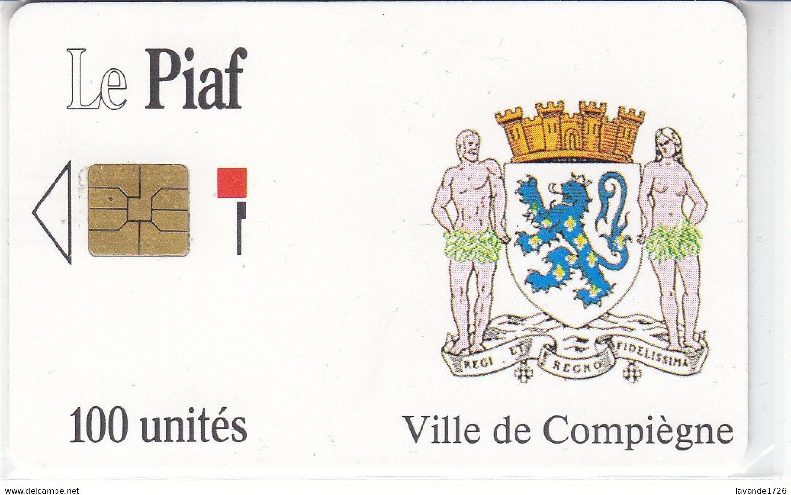 PIAF De COMPIEGNE 100 Unités Date 07.1992  1000ex - Cartes De Stationnement, PIAF
