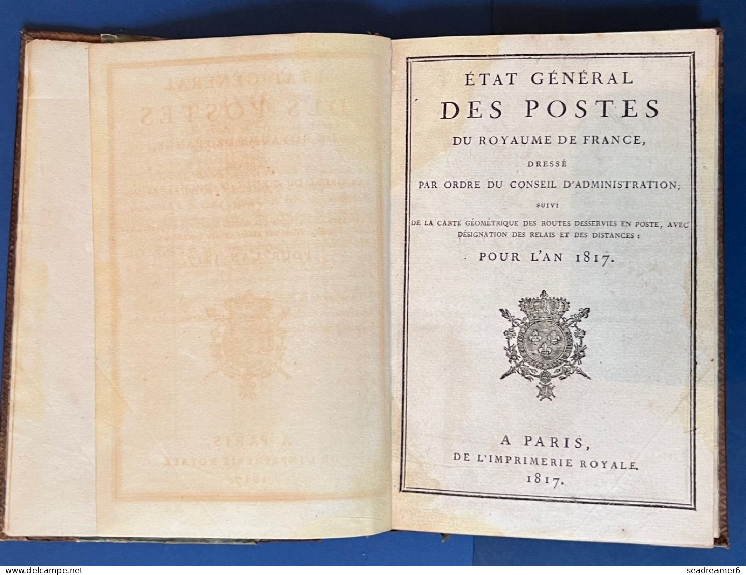 LIVRE RARE Cuir 1817 " ETAT GENERAL DES POSTES DU ROYAUME DE FRANCE " EX COLLECTION BAUDOT - Philately And Postal History