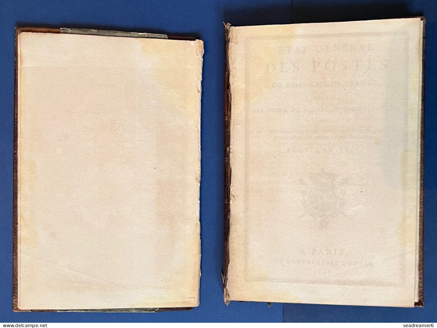 LIVRE RARE Cuir 1817 " ETAT GENERAL DES POSTES DU ROYAUME DE FRANCE " EX COLLECTION BAUDOT - Filatelie En Postgeschiedenis