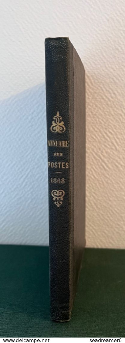 LIVRE RARE 1868 "  ANNUAIRE DES POSTES DE L'EMPIRE FRANCAIS Ou MANUEL DE LA POSTE AUX LETTRES " EX COLLECTION BAUDOT - Philatélie Et Histoire Postale