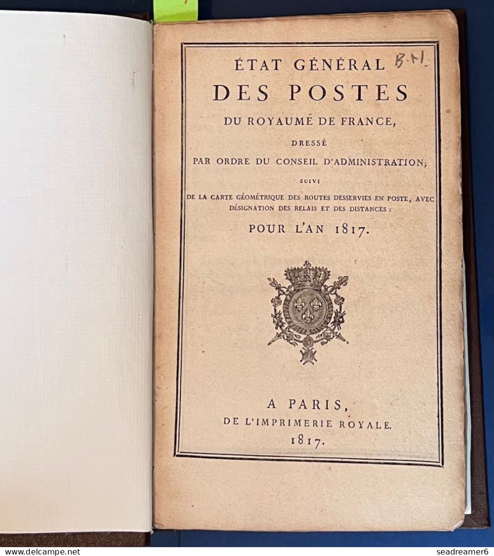 LIVRE RARE 1817 Reliure XXe " ETAT GENERAL DES POSTES DU ROYAUME DE FRANCE " EX COLLECTION BAUDOT - Filatelie En Postgeschiedenis