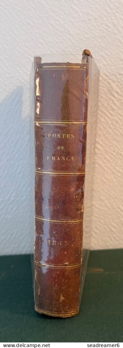 LIVRE RARE ANCIEN 1845 " LIVRE DE POSTE " Avec Tableau Des Paquebots De La Méditerranée + Carte " ...COLLECTION BAUDOT - Filatelia E Historia De Correos