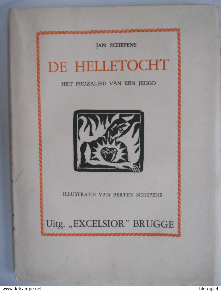 DE HELLETOCHT Door Jan Schepens Illustraties Berten Schepens ° Gent + Brugge Excelsior 1929 - Juniors