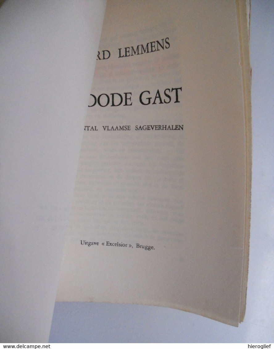 DE DODE GAST - Een Tiental Vlaamse Sage Verhalen Door Gerard Lemmens / Brugge Excelsior 1929 - Geschichte