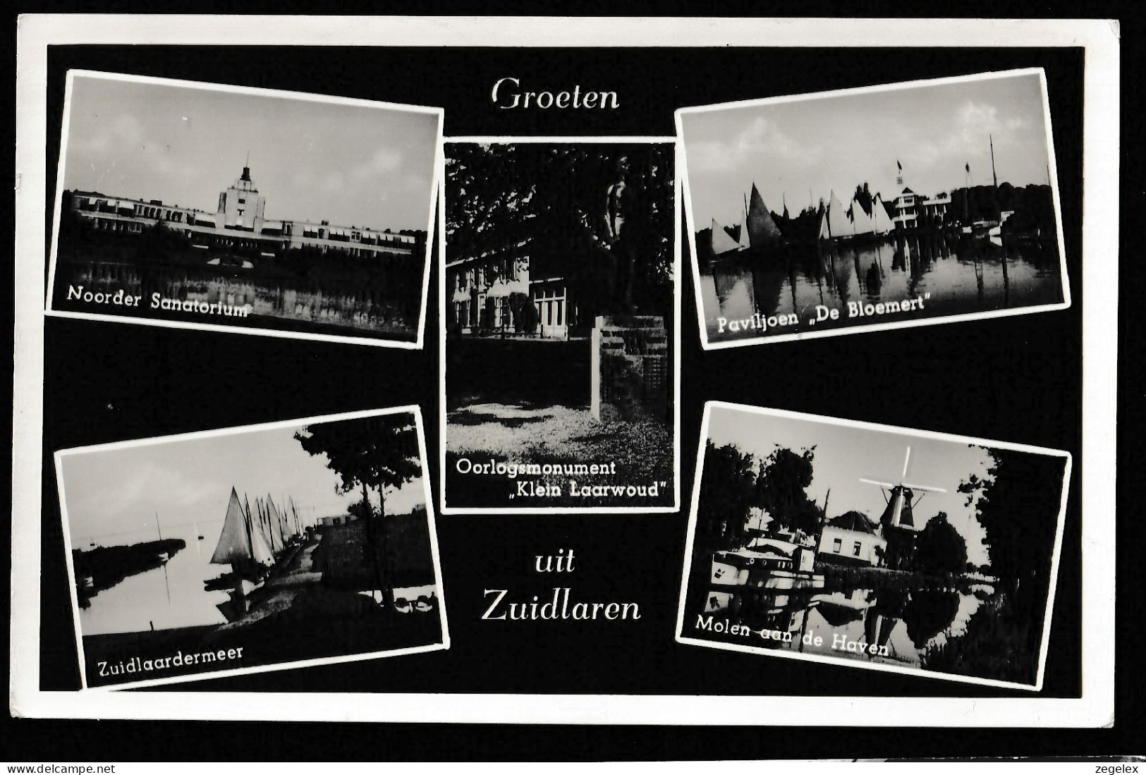 Zuidlaren - Noorder Sanatorium., Molen Aan De Haven - Windmill, Oorlogsmonument "Klein Laarwoud" - Zuidlaren