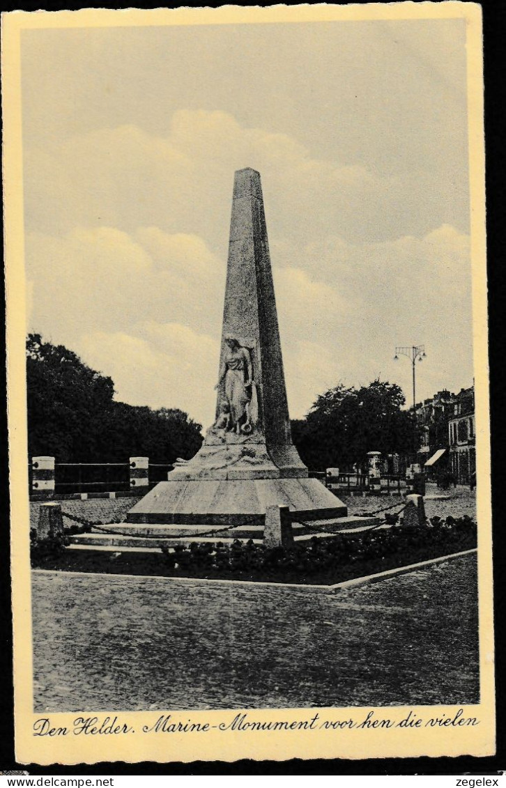 Den Helder - Marine Monument Voor Hen Die Vielen 1935 - Den Helder