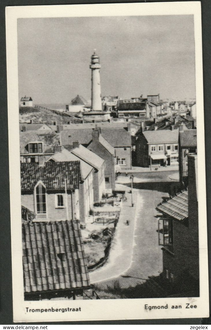 Egmond Aan Zee 1961 - Trompenbergstraat Met Vuurtoren, Lighthouse, Leuchtturm, Phare - Egmond Aan Zee