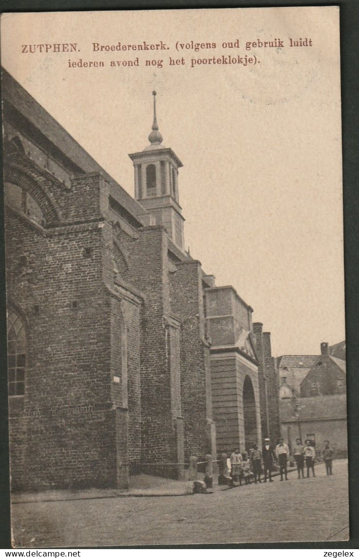 Zutphen 1911 - Broederenkerk Met Rijtje Bewoners - Zutphen