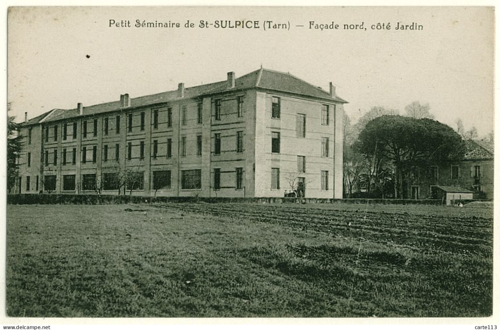 81 - B16490CPA - SAINT ST SULPICE LA POINTE - Petit Seminaire, Façade Nord Cote Jardin - Très Bon état - TARN - Saint Sulpice