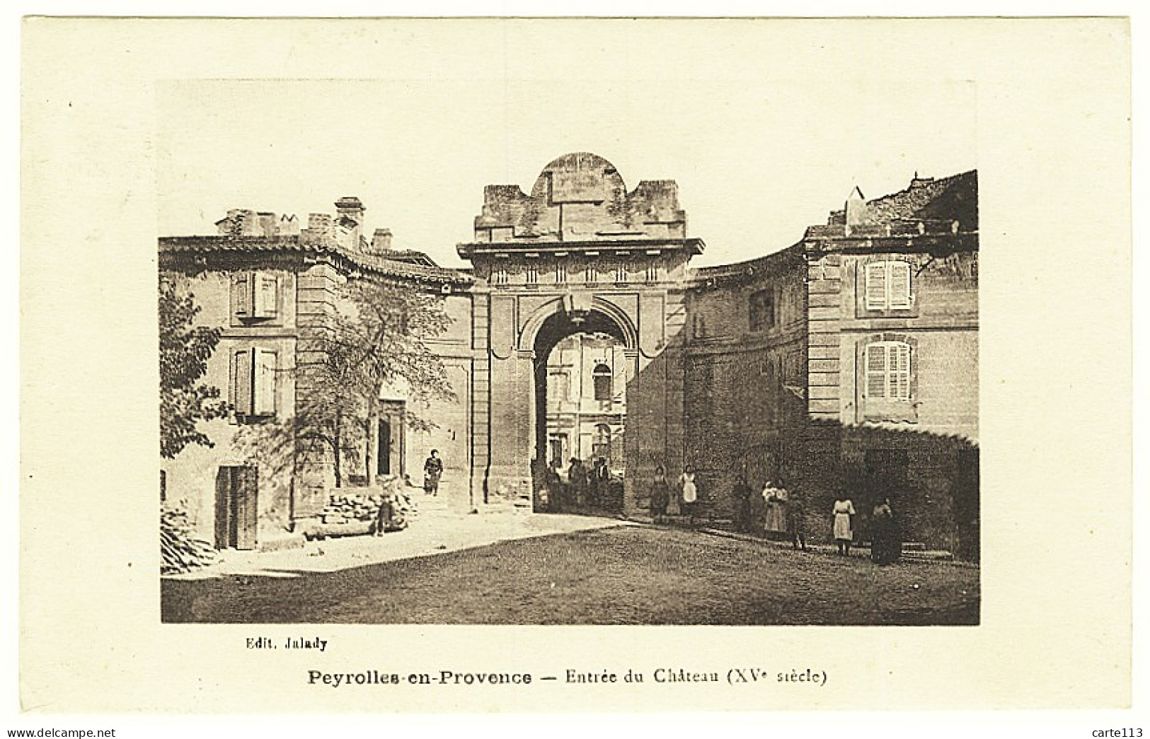13 - B9490CPA - PEYROLLES EN PROVENCE - Entrée Du Château - Parfait état - BOUCHES-DU-RHONE - Peyrolles