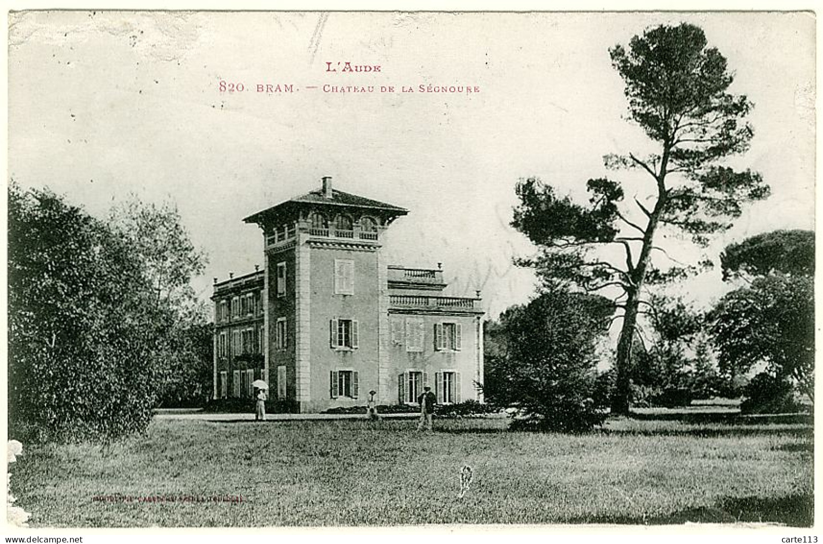 11 - B9964CPA - BRAM - Château De La Segnoure - Assez Bon état - AUDE - Bram