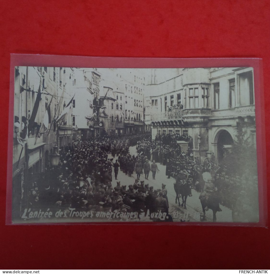 CARTE PHOTO LUXEMBOURG L ENTREE DES TROUPES AMERICAINES - Luxembourg - Ville