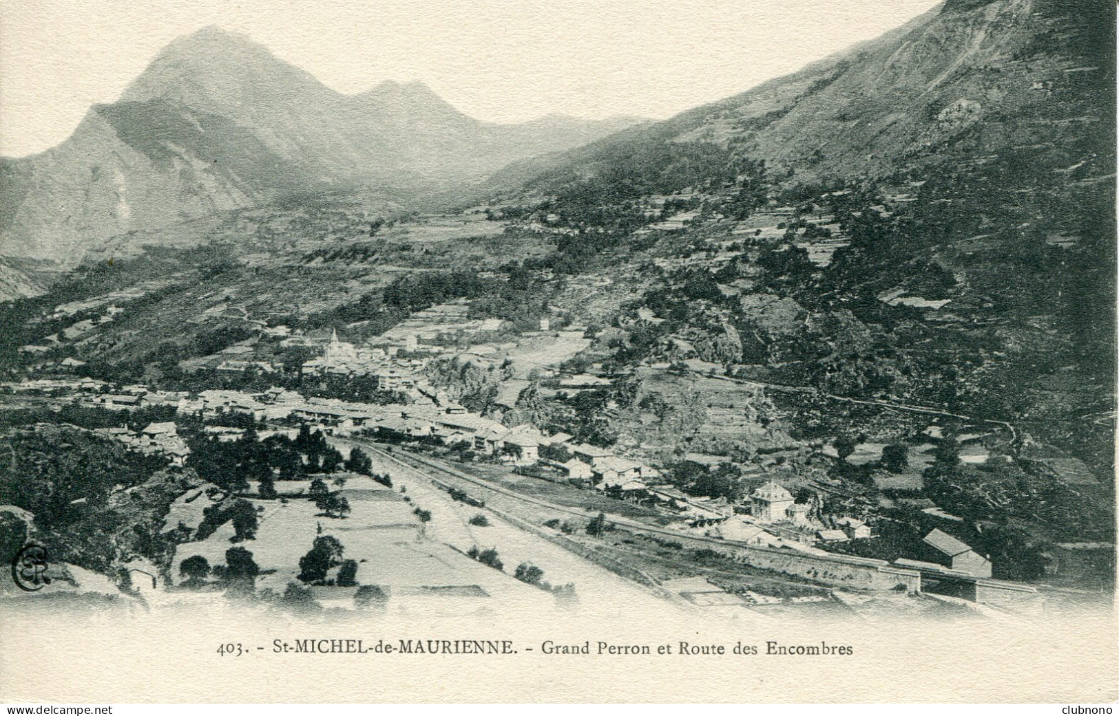 CPA -  SANT-MICHEL-DE-MAURIENNE - GRAND PERRON ET ROUTE DES ENCOMBRES - Saint Michel De Maurienne