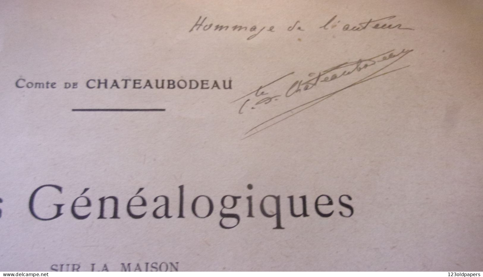 AVEC ENVOI 1928 COMTE DE CHATEAUBODEAU NOTES GENEALOGIQUES MAISON DE JONAT AUVERGNE COMBRAILLE BOURBONNAIS - 1901-1940