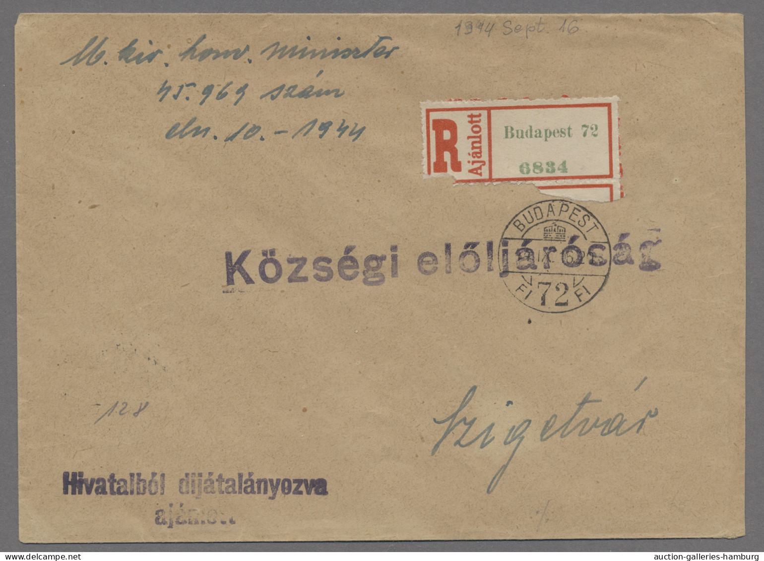 Hungary - Specialities: 1944, Unfrankierter Dienst-Einschreibebrief Mit Stempel - Autres