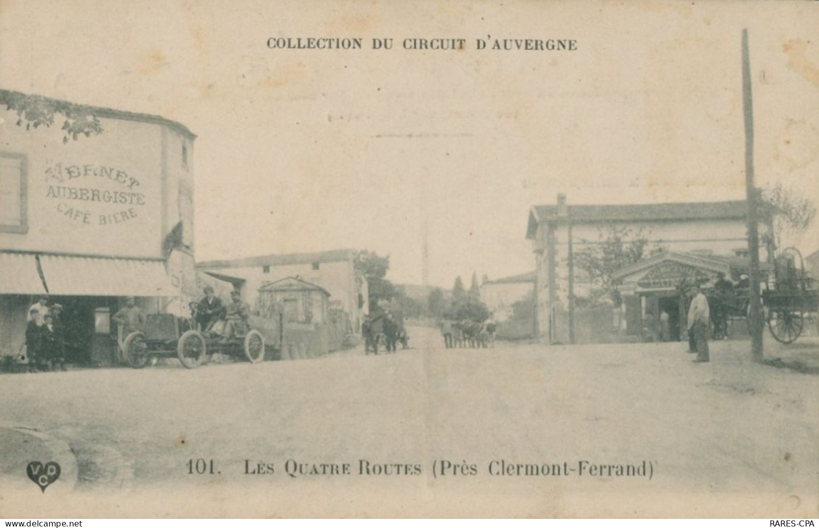 COLLECTION DU CIRCUIT D'AUVERGNE - Les Quatre Routes ( Près Clermont Ferran )   / TB - Otros & Sin Clasificación