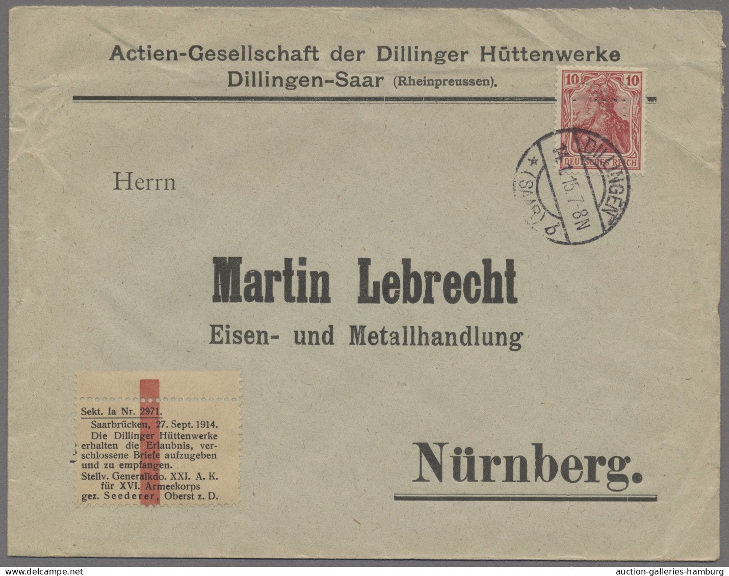 Zensurpost: 1915, Geschäftsumschlag Der Dillinger Hüttenwerke Nach Nürnberg, Fra - Other & Unclassified