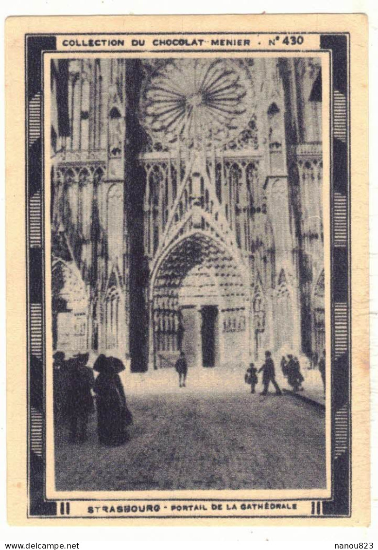 IMAGE CHROMO CHOCOLAT MENIER N° 430 BAS RHIN STRASBOURG PORTAIL DE LA CATHEDRALE ARCHITECTURE RELIGION CROYANCE - Menier