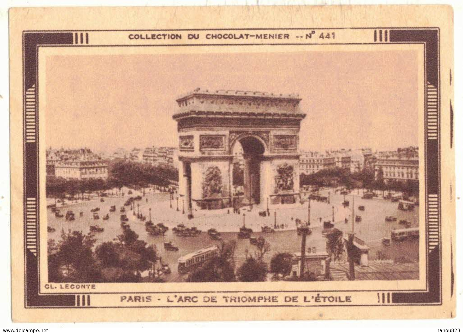 IMAGE CHROMO CHOCOLAT MENIER LAIT N° 441 PARIS L'ARC DE TRIOMPHE DE L'ETOILE MONUMENT - Menier