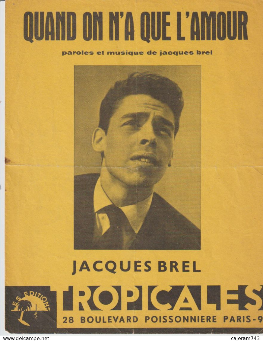 JACQUES BREL Partition : QUAND ON N'A QUE L'AMOUR - 1956 - - Vocals