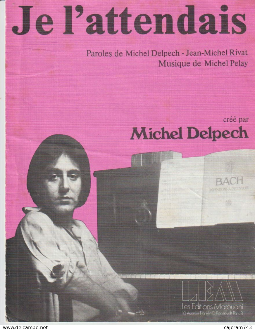 MICHEL DELPECH, Partition : JE L'ATTENDAIS - Canto (solo)