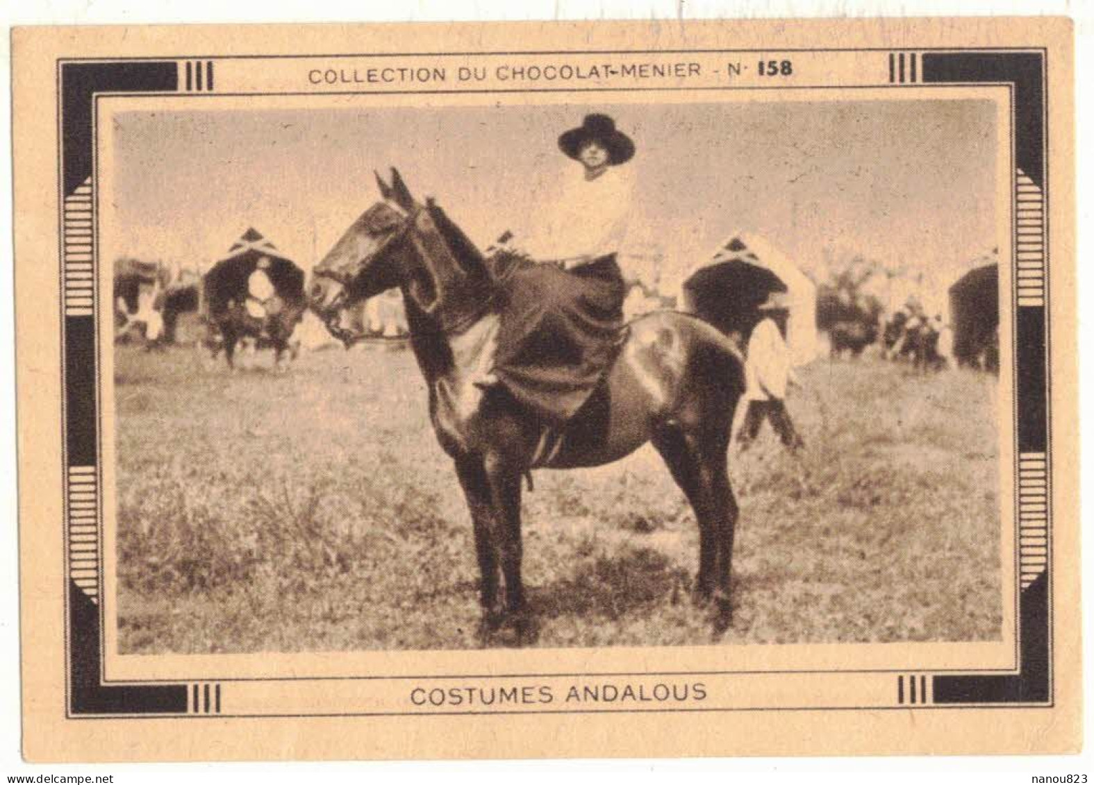 IMAGE CHROMO CHOCOLAT MENIER ENTREMETS N° 158 ESPAGNE SPAIN ANDALOUSIE COSTUMES ANDALOUS TRADITION FOLKLORE - Menier