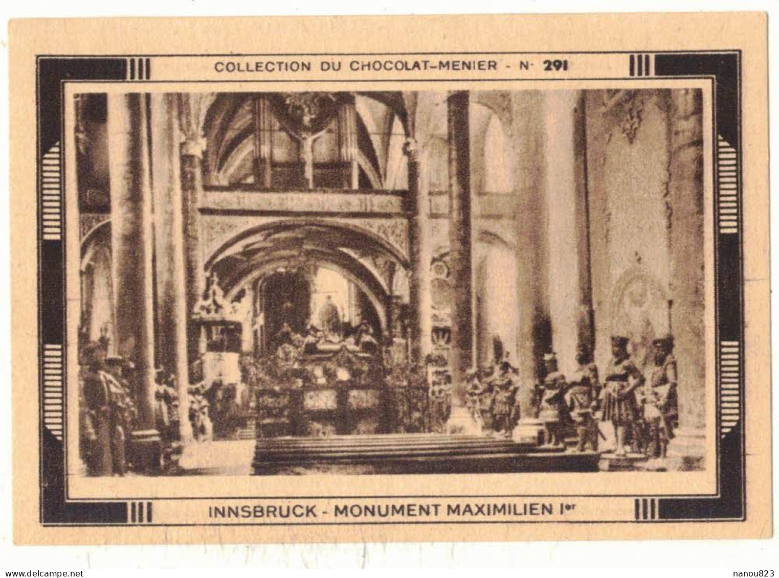 IMAGE CHROMO CHOCOLAT MENIER TASSE N° 291 AUTRICHE INNSBRUCK MONUMENT MAXIMILIEN 1er HOFKIRCHE HOFBURG PALAIS IMPERIAL - Menier