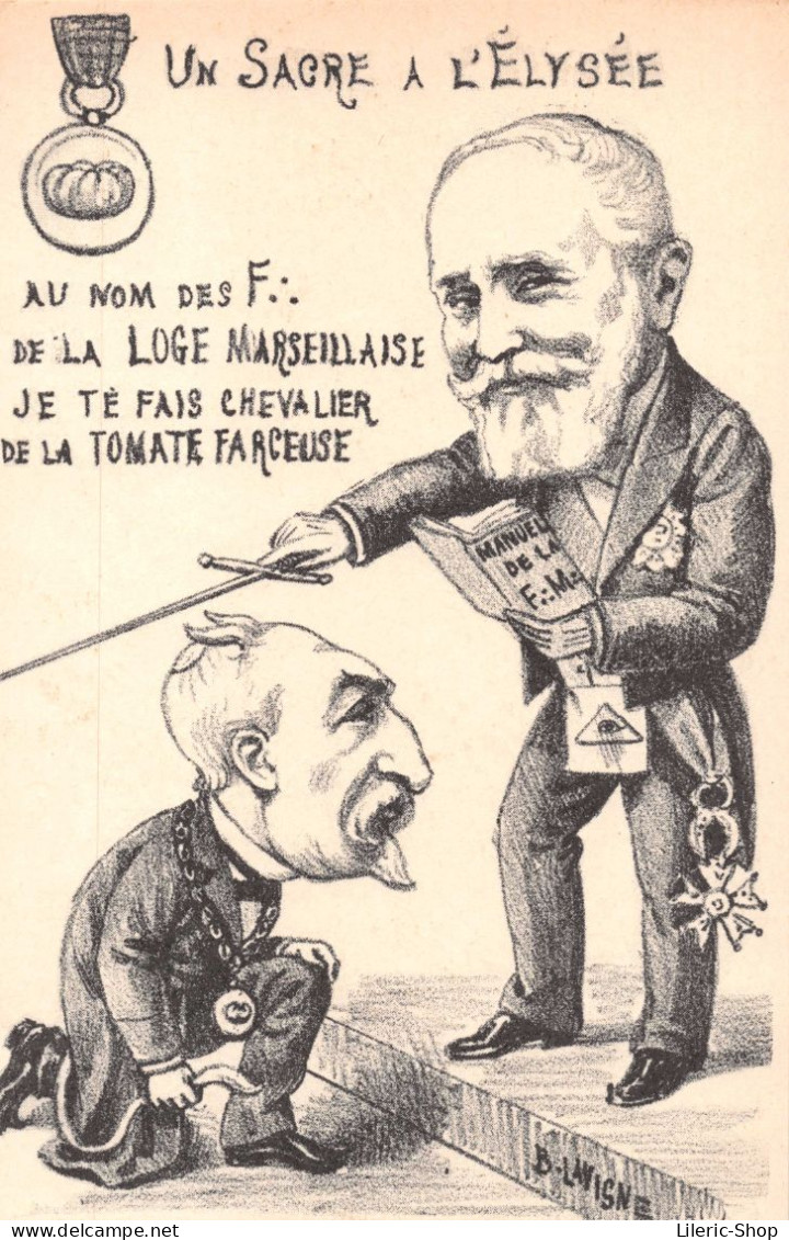 FRANC-MAÇONNERIE CARICATURE POLITIQUE - Investiture D'Emile Combes Par Loubet - - Satirical