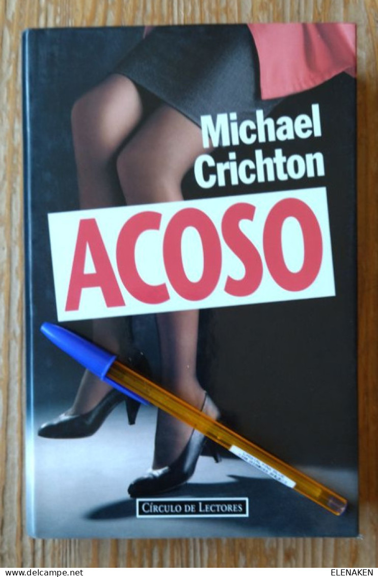 LIBRO ACOSO. MICHAEL CRICHTON. CIRCULO DE LECTORES, 1994 - Cultural