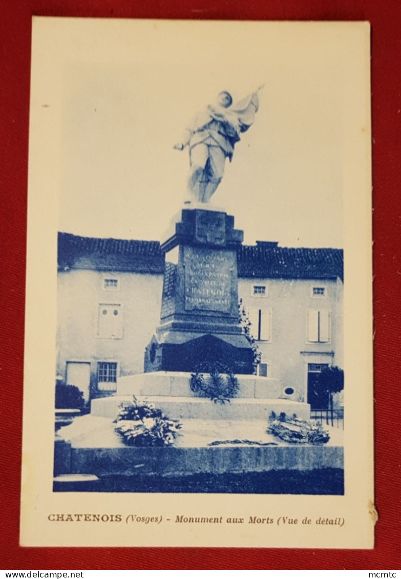 CPA -  Chatenois -(Vosges ) - Monument Aux Morts -(vue De Détail) - Chatenois