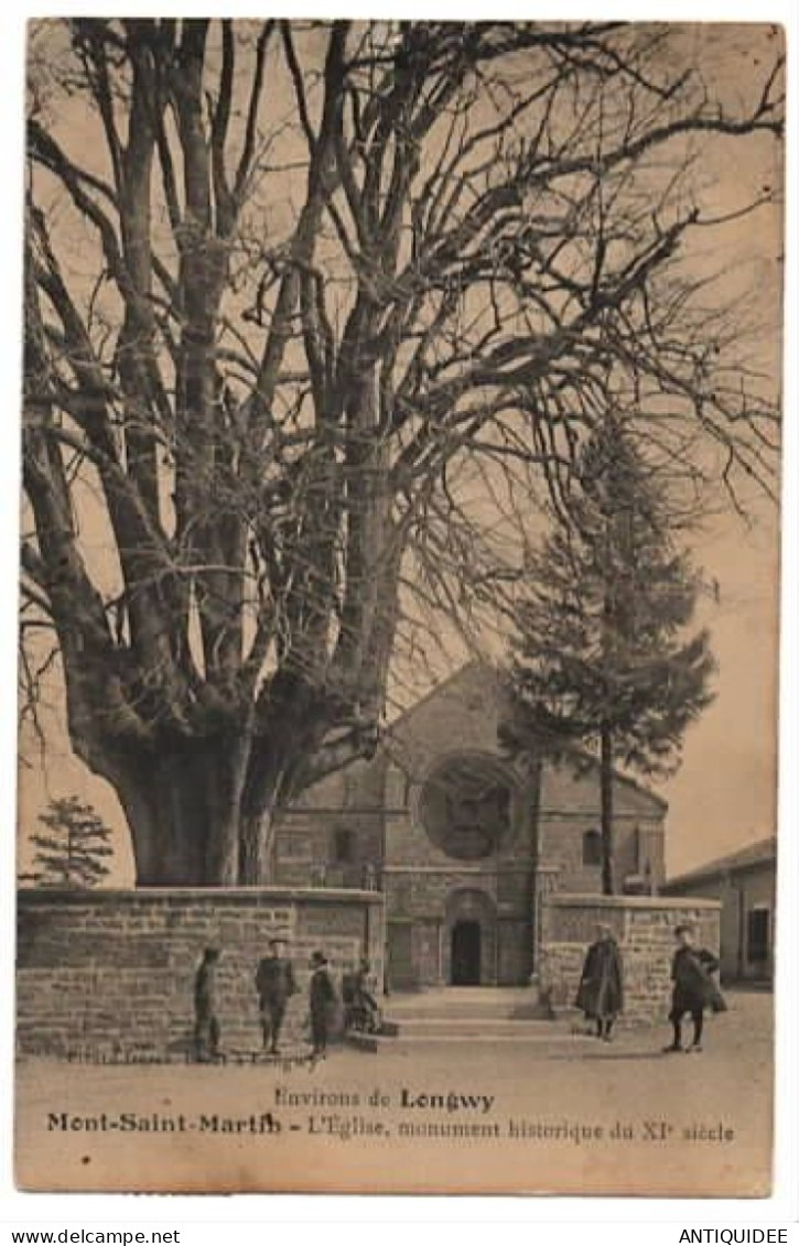 MONT-SAINT-MARTIN - L'Eglise, Monument Historique Du XI° Siècle - (4 AOUT 1911) - - Mont Saint Martin
