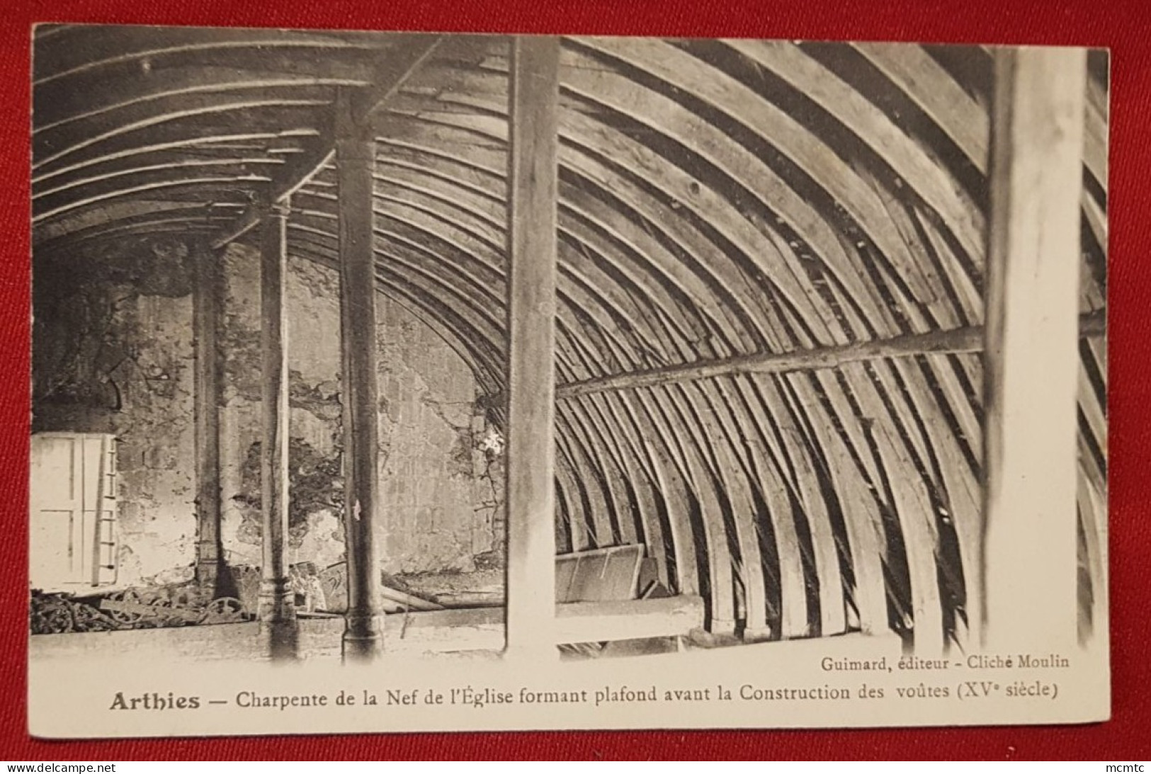 CPA -  Arthies - Charpente De La Nef De L'église Formant Plafond Avant La Construction Des Voûtes -(XVe Siècle) - Arthies