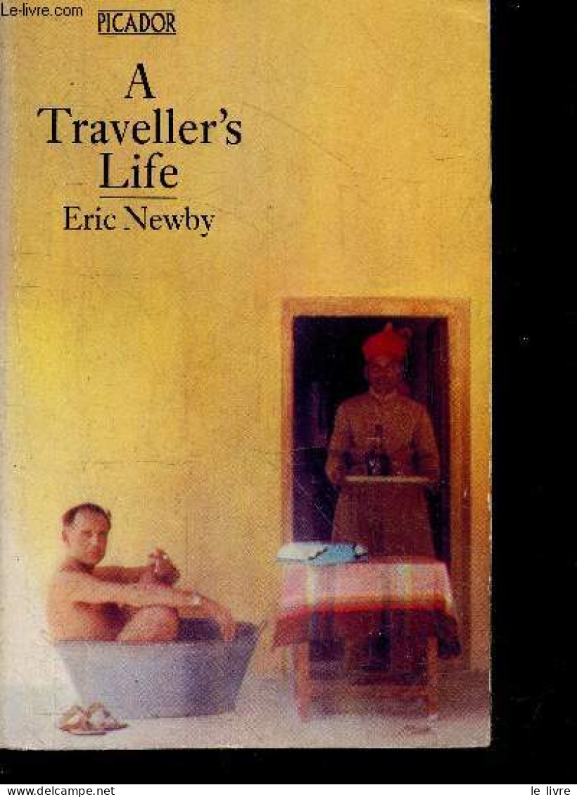 A Traveller's Life - Eric Newby - 1982 - Linguistique