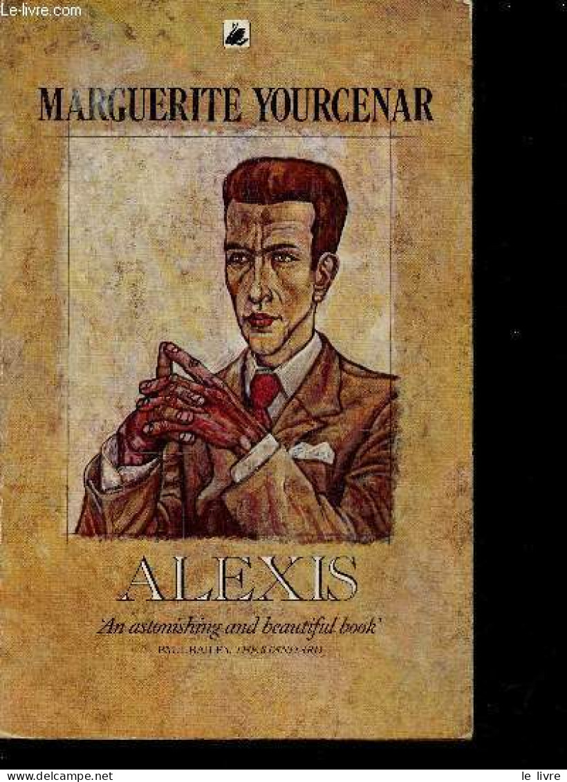 Alexis - Marguerite Yourcenar, W. Kaiser (Traduction) - 1985 - Linguistique