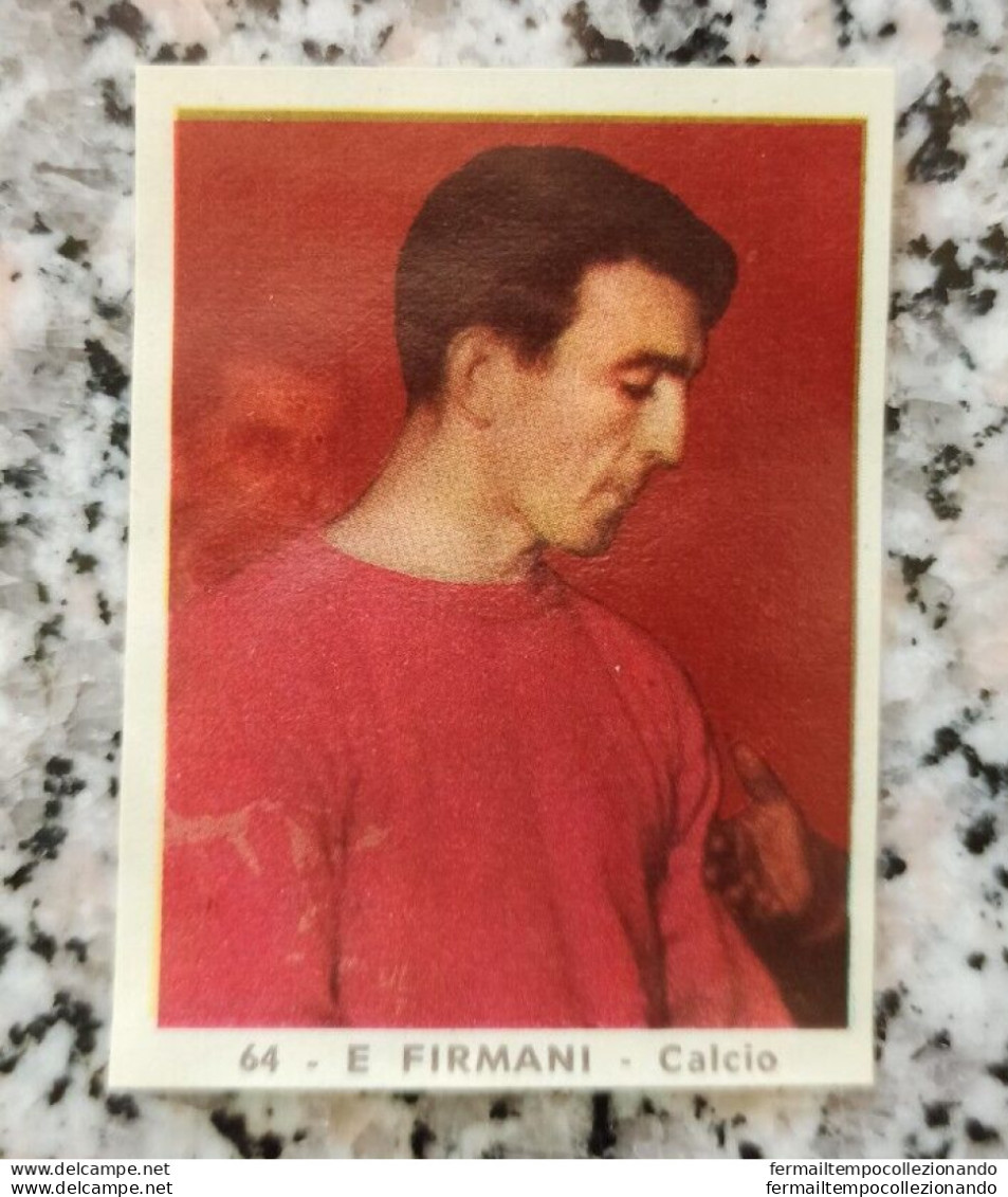 Bh64 Figurina E.firmani Calcio Edizione Album Sada Girandola Di Succesi 1957 - Kataloge