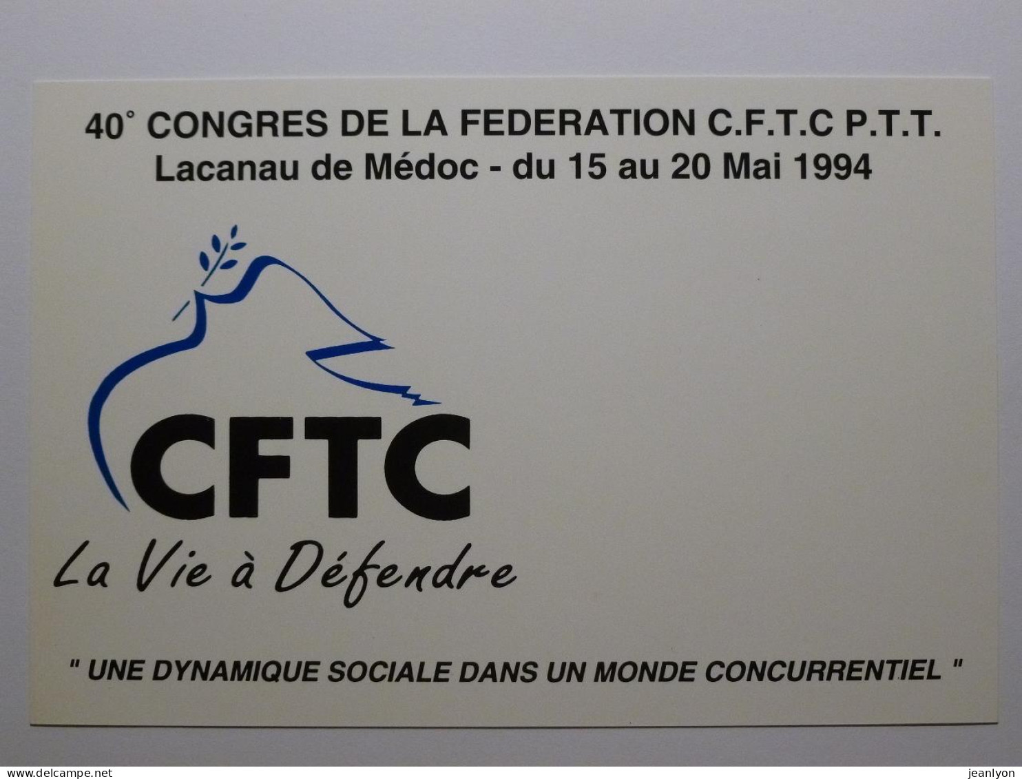 SYNDICAT - CFTC - Congrès Syndical - Fédération CFTC PTT - Lacanau Médoc 1994 - Carte Postale - Labor Unions