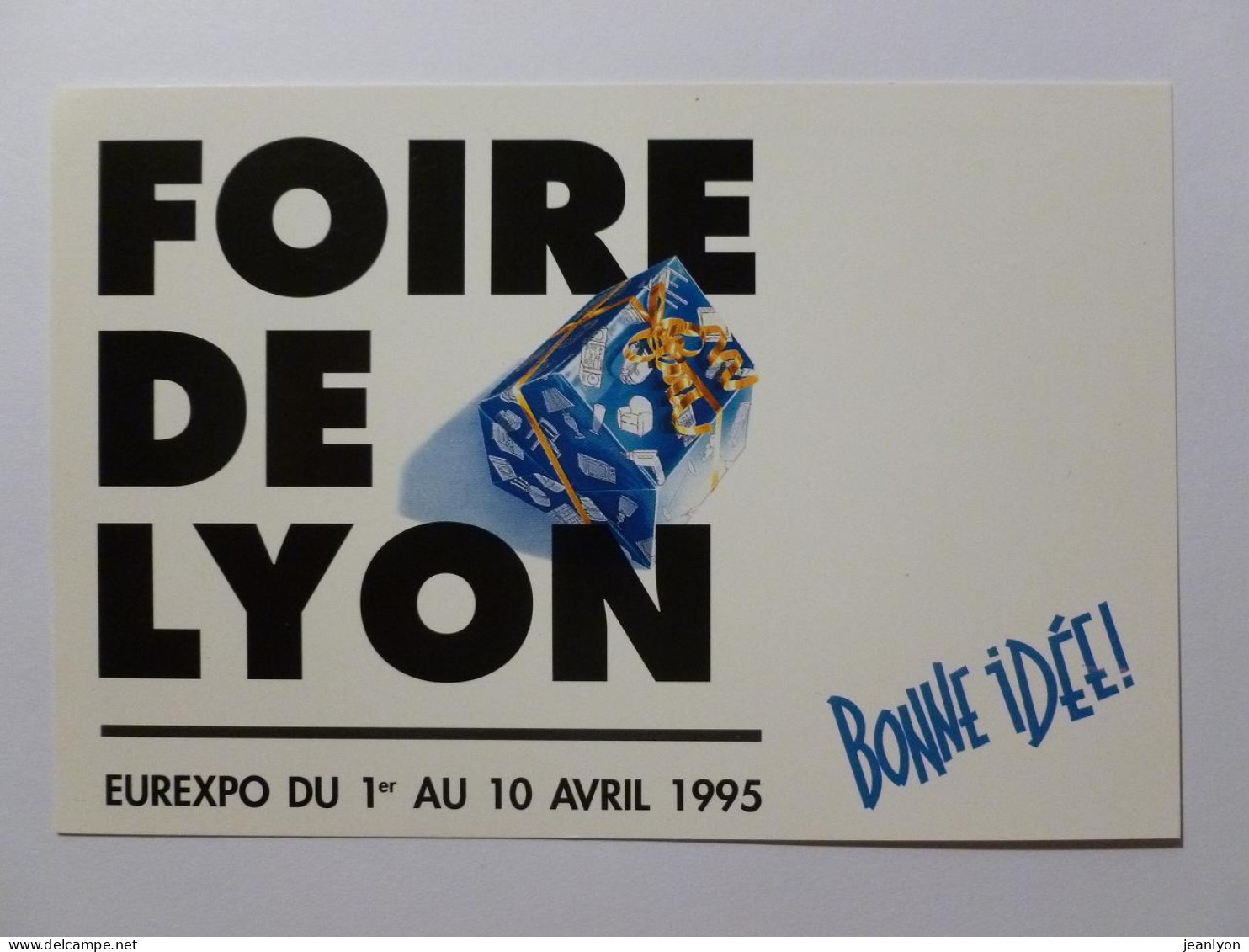 FOIRE DE LYON 1995 - Paquet Cadeau - Bonne Idée - Carte Publicitaire - Fairs