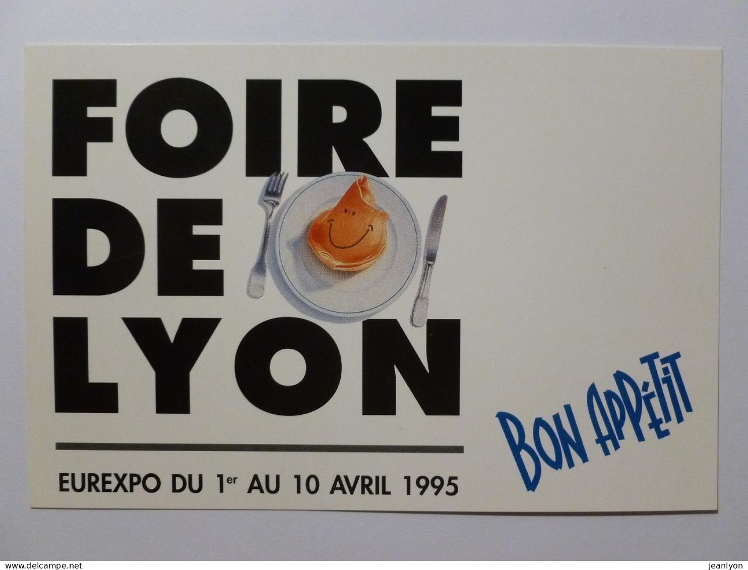 FOIRE DE LYON 1995 - Assiette Cuisine / Couteau Fourchette - Bon Appétit - Carte Publicitaire - Fiere