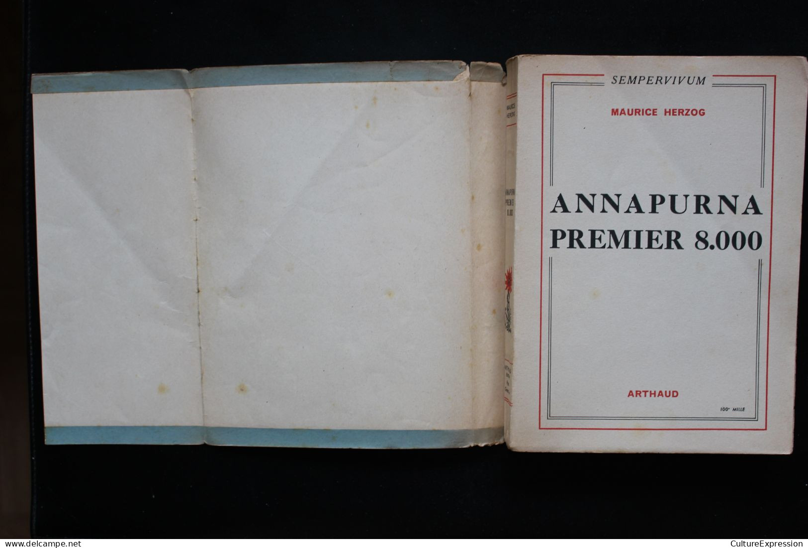 Annapurna Premier 8.000 (Arthaud, Collection Sempervivum, 1951), Roman Autobiographique De Maurice Herzog - Aventura