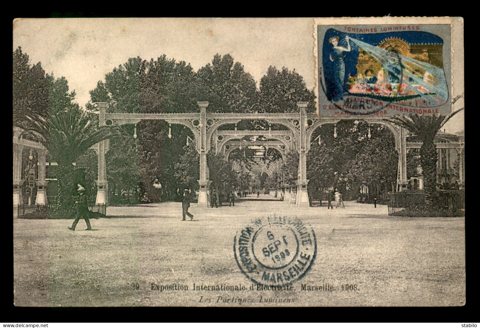 13 - MARSEILLE - EXPOSITION INTERNATIONALE D'ELECTRICITE 1908 - LES PORTIQUES LUMINEUX - VIGNETTE - Exposition D'Electricité Et Autres