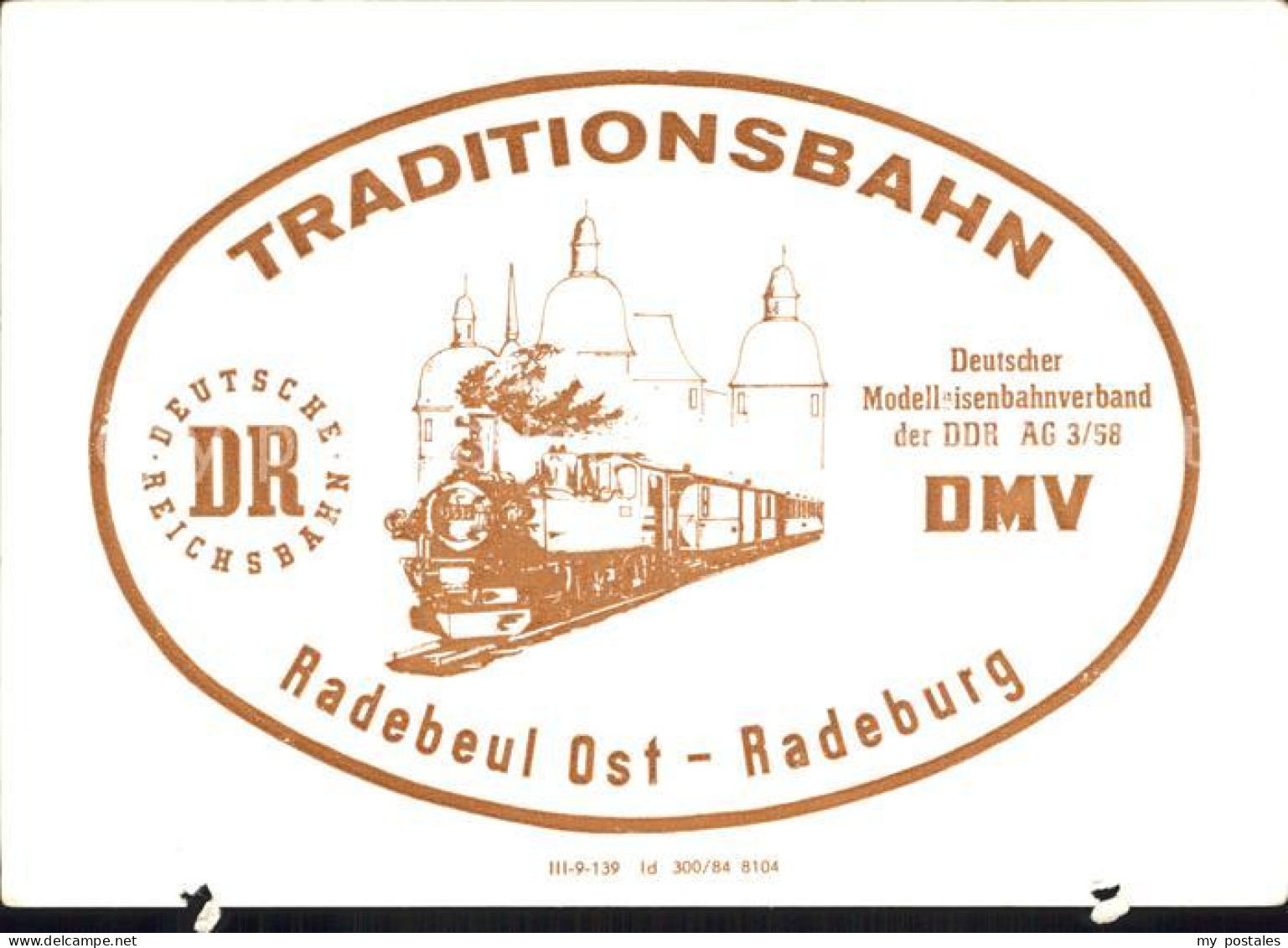 72358334 Radebeul Billet Fuer Eine Fahrt Mit Dem Traditionszug Radebeul Ost Nach - Radebeul
