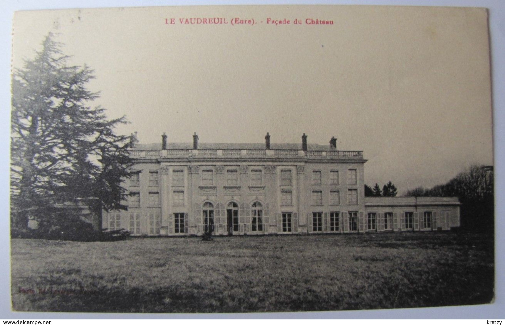 FRANCE - EURE - LE VAUDREUIL - Façade Du Château - 1931 - Le Vaudreuil