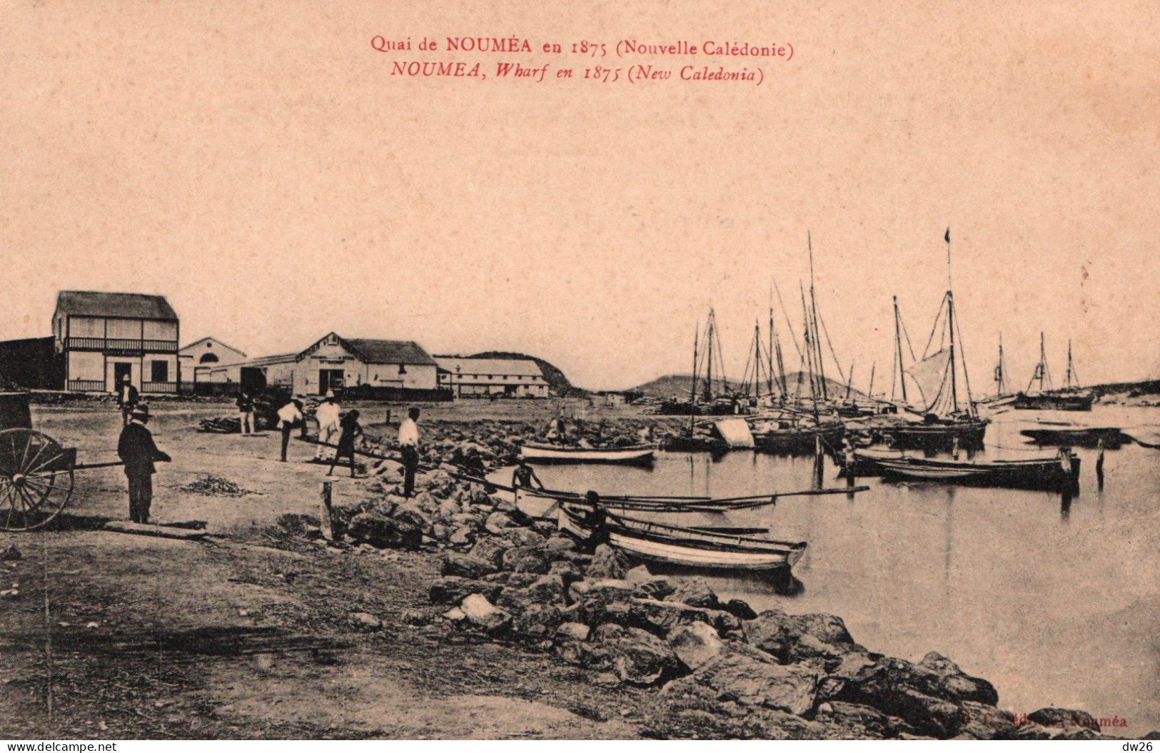 Nouvelle Calédonie - Le Quai De Nouméa En 1875 (Wharf, Baie De L'Orphelinat) Carte W.H.C. Non Circulée - Ristoranti