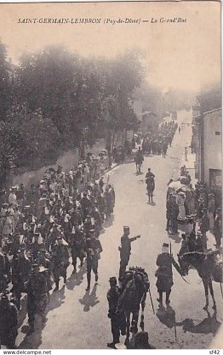 SAINT GERMAIN LEMBRON                              LA GRANDE RUE          DEFILE MILITAIRE - Saint Germain Lembron