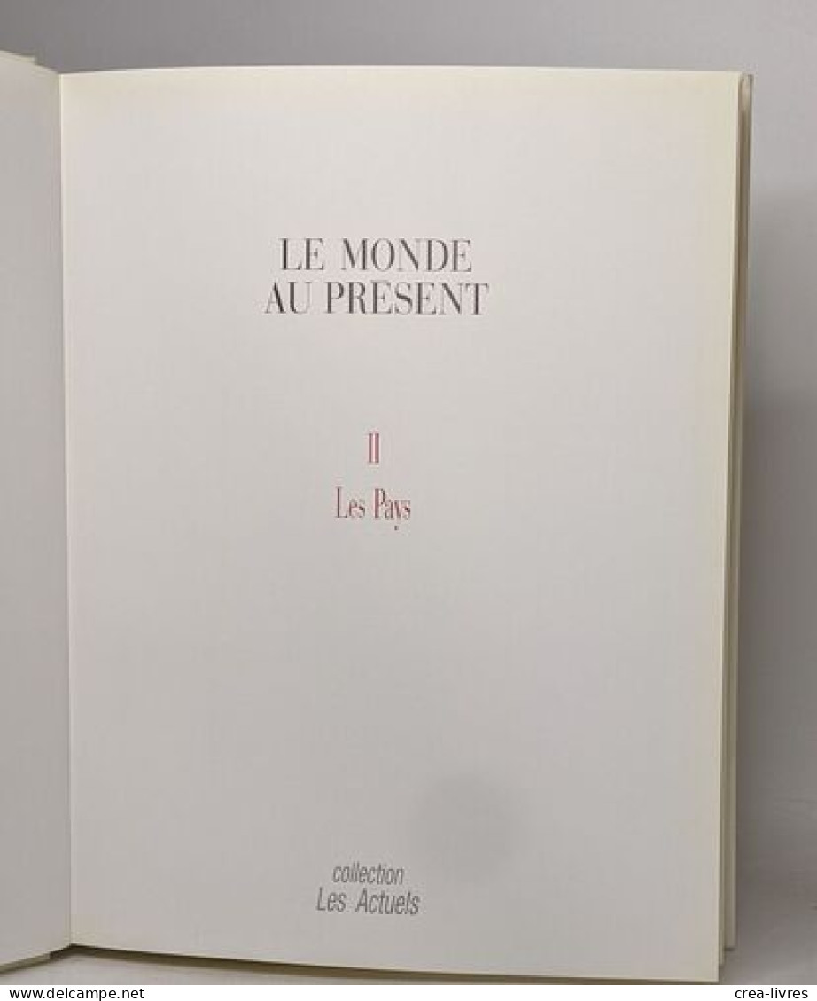 Le Monde Au Present: Vol 1 Les Thèmes / Vol 2 Les Pays - Dictionnaires