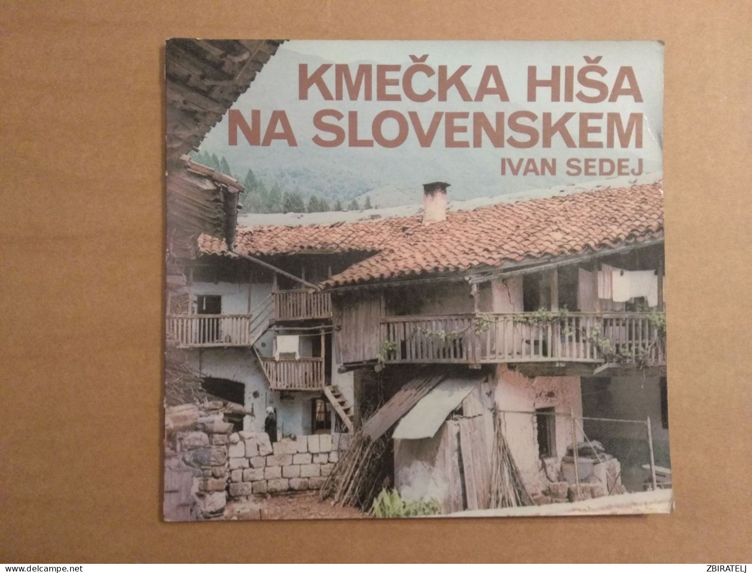 Slovenščina Knjiga Mladinska KMEČKA HIŠA NA SLOVENSKEM (Ivan Sedej) - Slawische Sprachen