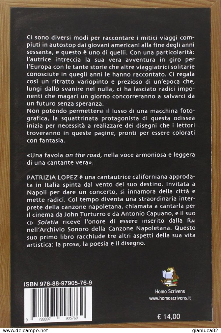 Lotto N.3 Libri P.Lopez Colouring Book, L.Del Gado 081, P.N. Faye Il Venditore Di Libri Come Da Foto NUOVI!!! - Andere & Zonder Classificatie