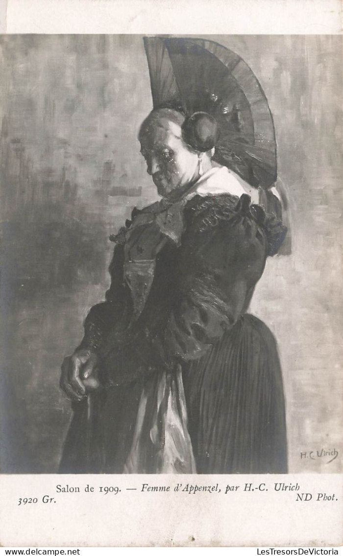 ARTS - Peintures Et Tableaux - Salon Des 1909 - Femme D'Appenzel - H.-.C. Ulrich - Carte Postale Ancienne - Malerei & Gemälde