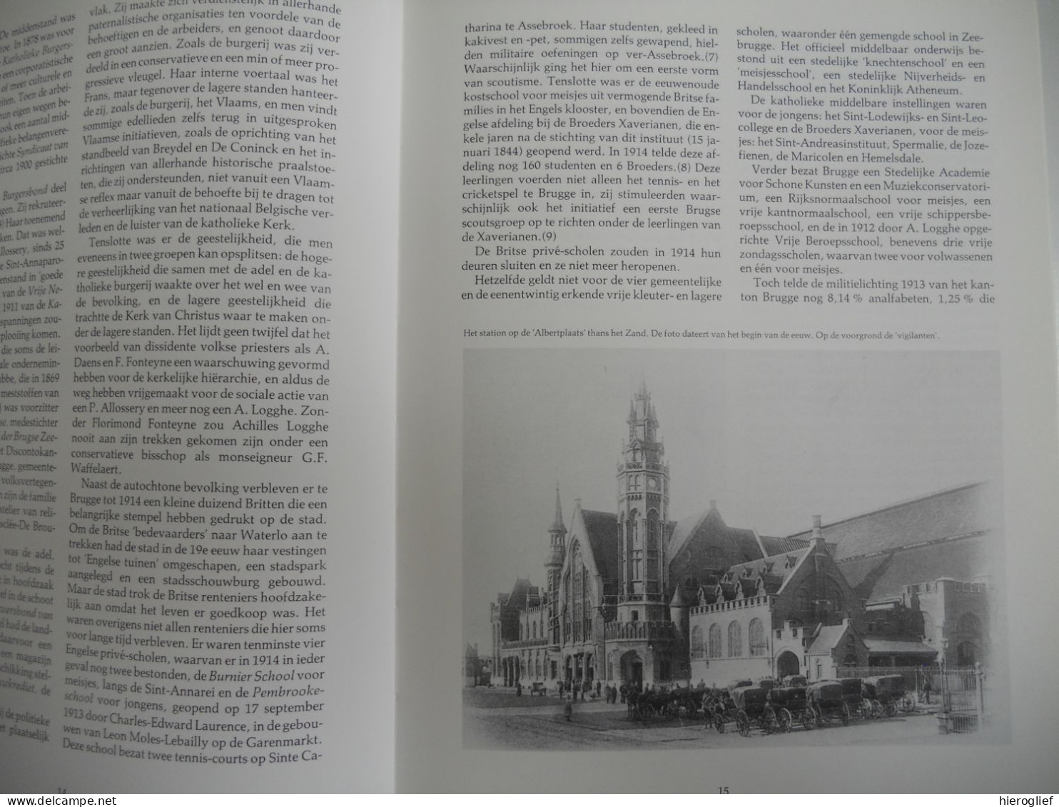 BRUGGE BEZET 1914-1918 1940-1944 Het Leven In Een Stad Tijdens Twee Wereldoorlogen Door Luc Schepens Duitse Bezetters - Weltkrieg 1914-18