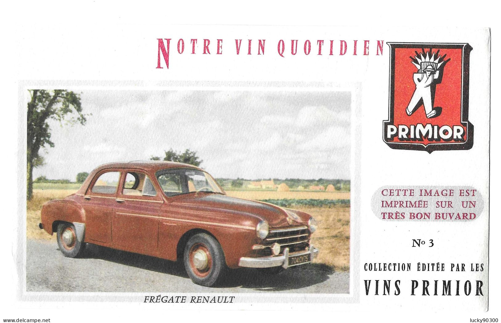 BUVARD VINS PRIMIOR - N° 3 -  AUTOMOBILE FREGATE RENAULT - DIMENSIONS 20 X 12 - Automobil